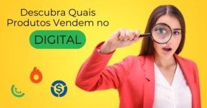 Descubra Quais Produtos que Vendem no Digital